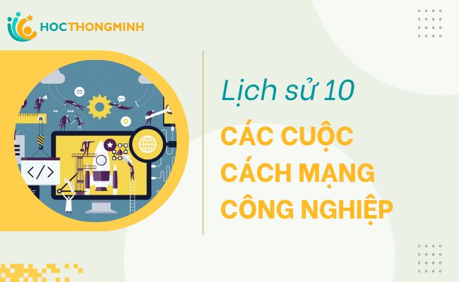 các cuộc cách mạng công nghiệp