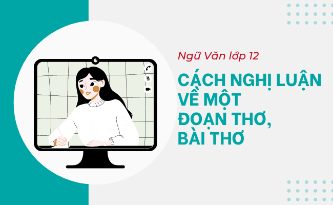 cách nghị luận về một đoạn thơ, bài thơ