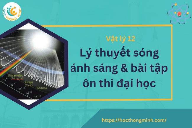 Tìm hiểu sóng ánh sáng là gì