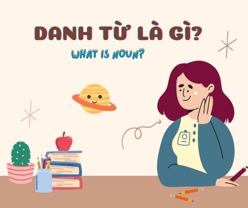 Danh từ là gì và ví dụ