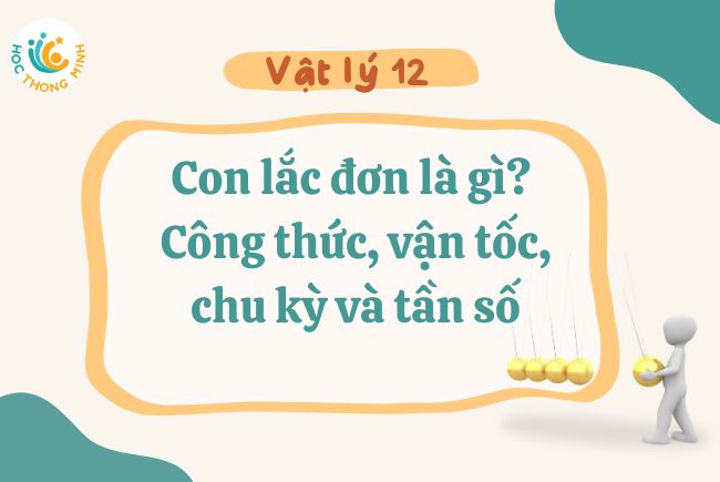 Tìm hiểu về con lắc đơn